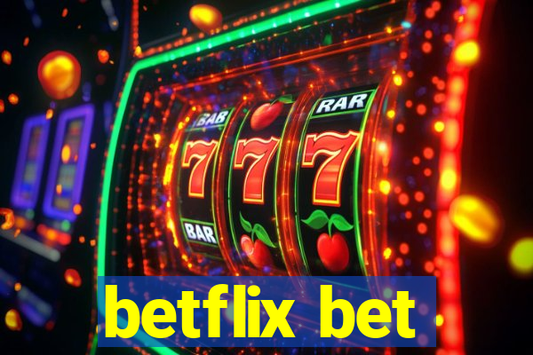 betflix bet